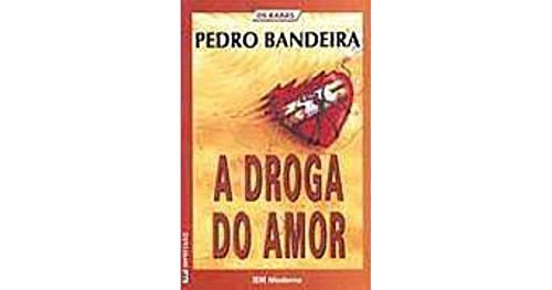 A droga do amor